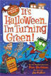 *My Weird School Special: It's Halloween, I'm Turning Green!* by Dan Gutman, illustrated by Jim Paillot - beginning readers book review