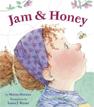 *Jam and Honey* by Melita Morales, illustrated by Laura J. Bryant