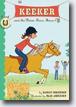 *Keeker and the Horse Show Show-Off (Sneaky Pony Series Book 2)* by Hadley Higgenson, illustrated by Maja Andersen