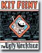 *Kit Feeny: The Ugly Necklace* by Michael Townsend- young readers book review