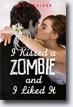 *I Kissed a Zombie, and I Liked It* by Anna Jarzab- young adult book review