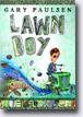 *Lawn Boy* by Gary Paulsen- young readers book review