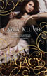 *Legacy* by Cayla Kluver- young adult book review