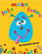 *Let's Make Faces* by Hanoch Piven