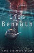 *Lies Beneath* by Anne Greenwood Brown- young adult book review