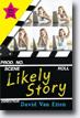 *Likely Story (Book 1)* by David Van Etten- young adult book review