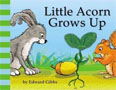 *Little Acorn Grows Up* by Edward Gibbs