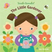 *The Little Gardener (Teenie Greenies)* by Jan Gerardi