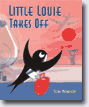*Little Louie Takes Off* by Toby Morison