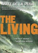 *The Living* by Matt de la Pena- young adult book review