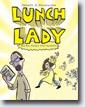 *Lunch Lady and the Author Visit Vendetta* by Jarrett J. Krosoczka - beginning readers book review