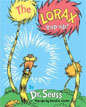*The Lorax Pop-Up!* by Dr. Seuss, designed by David A. Carter