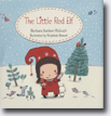 *The Little Red Elf* by Barbara Barbieri McGrath, illustrated by Rosalinde Bonnet