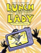*Lunch Lady and the Picture Day Peril* by Jarrett J. Krosoczka - independent readers book review