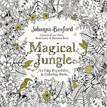 *Magical Jungle: An Inky Adventure and Coloring Book for Adults* by Johanna Basford 