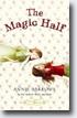 *The Magic Half* by Annie Barrows- young readers book review