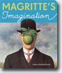 *Magritte's Imagination* by Susan Goldman Rubin