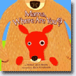 *Mama, Where Are You?* by Diane Muldrow, illustrated by Rick Peterson