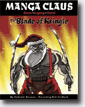 *Manga Claus: The Blade of Kringle* by Nathaniel Marunas, illustrated by Erik Craddock- young readers book review