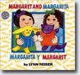 *Margaret & Margarita [bilingual]* by Lynn Reiser
