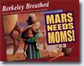 *Mars Needs Moms!* by Berkeley Breathed