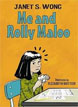 *Me and Rolly Maloo* by Janet S. Wong, illustrated by Elizabeth Buttler - beginning readers book review