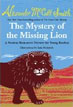 *The Mystery of the Missing Lion: A Precious Ramotswe Mystery for Young Readers* by Alexander McCall Smith, illustrated by Iain McIntosh - beginning readers book review