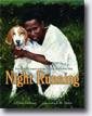 *Night Running: How James Escaped with the Help of His Faithful Dog* by Elisa Carbone, illustrated by Earl B. Lewis