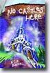 *No Castles Here* by A.C.E. Bauer- young readers book review