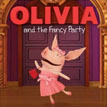 *Olivia and the Fancy Party* by Cordelia Evans, illustrated by Shane L. Johnson