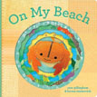*On My Beach (Felt Finger Puppet Board Books)* by Sara Gillingham, illustrated by Lorena Siminovich