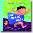 *One Naked Baby* by Maggie Smith