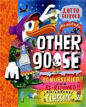 *Other Goose: Re-Nurseried!! and Re-Rhymed!! Childrens Classics* by J. Otto Seibold