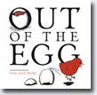 *Out of the Egg* by Tina Matthews