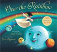 *Over the Rainbow (Book and Audio CD)* by Judy Collins, illustrated by Eric Puybaret