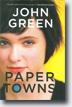 *Paper Towns* by John Green- young adult book review