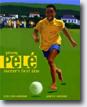 *Young Pele: Soccer's First Star* by Lesa Cline-Ransome, illustrated by James Ransome