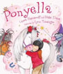 *Ponyella* by Laura Numeroff and Nate Evans, illustrated by Lynn Munsinger