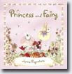 *Princess and Fairy* by Anna Pignataro
