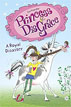 *Princess DisGrace: A Royal Disaster* by Lou Kuenzler - middle grades book review