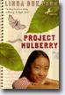 *Project Mulberry* by Linda Sue Park- young readers book review