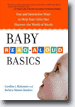 *Baby Read-Aloud Basics: Fun And Interactive Ways to Help Your Little One Discover the World of Words* by Caroline J. Blakemore and Barbara Weston Ramirez