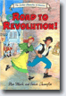 *The Road to Revolution! (The Cartoon Chronicles of America)* by Stan Mack and Susan Champlin, illustrated by Stan Mack- young readers book review