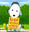 *Rocket Writes a Story* by Tad Hills