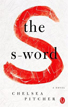 *The S-Word* by Chelsea Pitcher- young adult book review