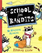 *School for Bandits* by Hannah Shaw