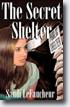 *The Secret Shelter* by Sandi LeFaucher - young readers book review