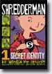 *Shredderman 1: Secret Identity* by Wendelin Van Draanen, illustrated by Brian Biggs - tweens/young readers book review