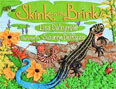 *Skink on the Brink* by Lisa Dalrymple, illustrated by Suzanne Del Rizzo