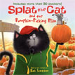 *Splat the Cat and the Pumpkin-Picking Plan* by Rob Scotton